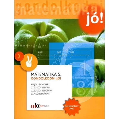 Matematika 5. tankönyv - Gondolkodni jó!