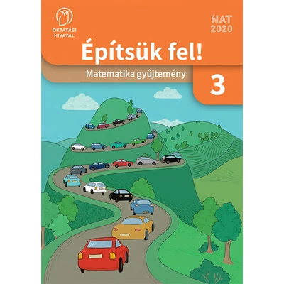 Építsük fel! Matematika gyűjtemény 3.  