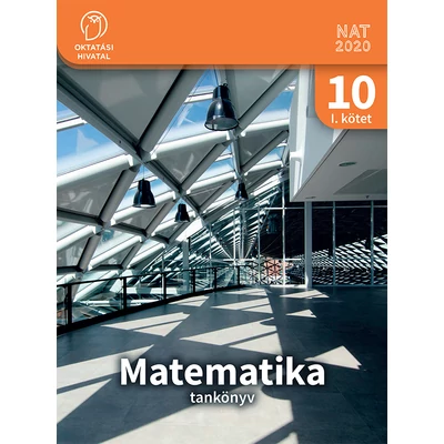 Matematika 10. tankönyv Első kötet 