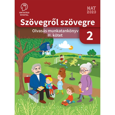 Szövegről szövegre - Olvasás munkatankönyv 2. osztály II. kötet 
