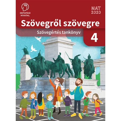 Szövegről szövegre - Szövegértés tankönyv 4. osztály