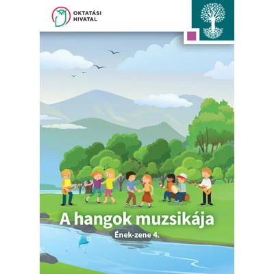 A hangok muzsikája - Ének-zene 4. 
