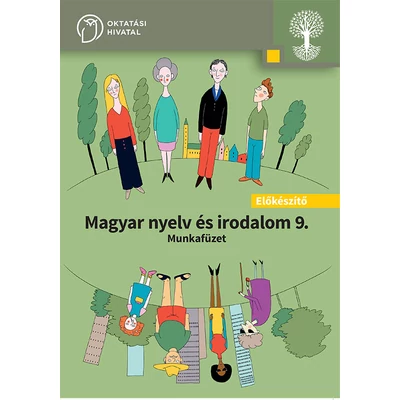 Magyar nyelv és irodalom. Előkészítő munkafüzet 9. évfolyam 