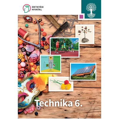 Technika és tervezés 6. 
