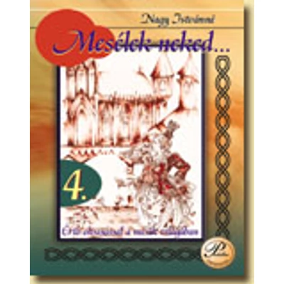 Mesélek neked... 4.