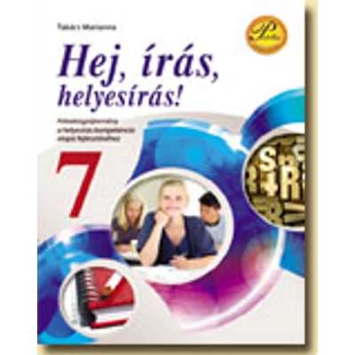 Hej, írás, helyesírás! 7. osztály