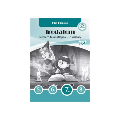 Irodalom felmérő freladatlapok 7. osztály