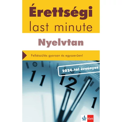 Érettségi last minute nyelvtan – Felkészülés gyorsan és egyszerűen