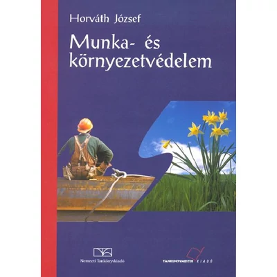 Munka- és környezetvédelem (hivatalos tankönyv)