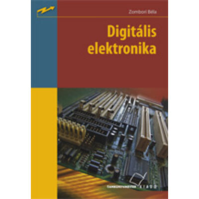 Digitális elektronika (kompetencia alapú, hivatalos tankönyv)