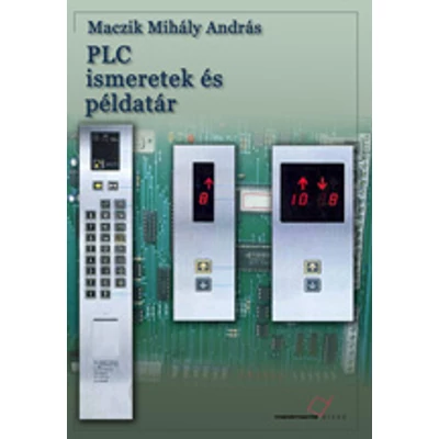 PLC ismeretek és példatár 