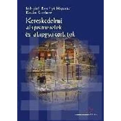 Kereskedelmi alapismeretek és alapgyakorlatok