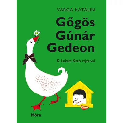 Gőgös Gúnár Gedeon