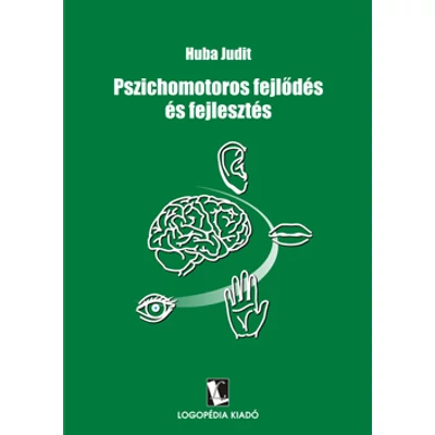 Pszichomotoros fejlődés és fejlesztés