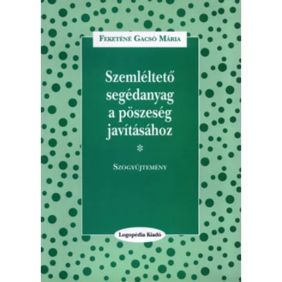 Szemléltető segédanyag a pöszeség javításához - Képletgyűjtemény + szógyűjtemény
