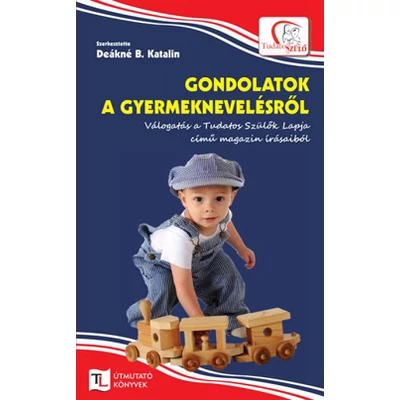 Gondolatok a gyermeknevelésről