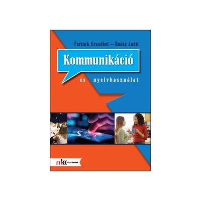 Kommunikáció és nyelvhasználat