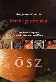 ŐSZ - KEREK EGY ESZTENDŐ
