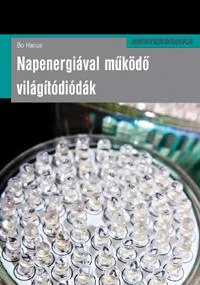 NAPENERGIÁVAL MŰKÖDŐ VILÁGÍTÓDIÓDÁK