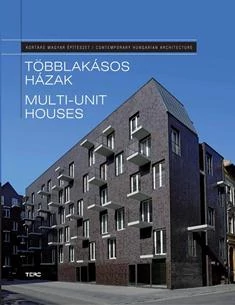 TÖBBLAKÁSOS HÁZAK - MULTI-UNIT HOUSES (MAGYAR-ANGOL)