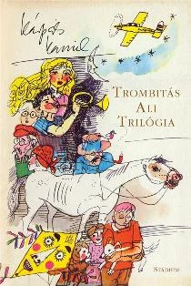 TROMBITÁS ALI TRILÓGIA