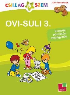 OVI-SULI 3. - KERESÉS, PÁROSÍTÁS, MEGFIGYELÉS - CSILLAGSZEM