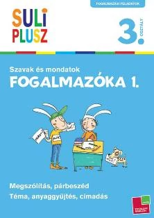 SULI PLUSZ - FOGALMAZÓKA 1. - SZAVAK ÉS MONDATOK