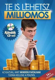 TE IS LEHETSZ MLLIOMOS - AJÁNDÉK CD-VEL!