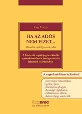 HA AZ ADÓS NEM FIZET...