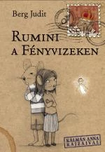 RUMINI A FÉNYVIZEKEN