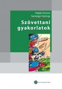 SZÖVETTANI GYAKORLATOK - 5. ÁTDOLG. KIAD.