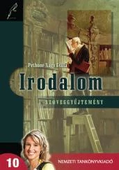 Irodalom 10. szöveggyűjtemény