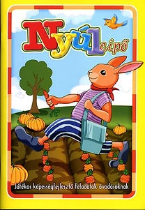 Nyúlcipő – Játékos képességfejlesztő feladatok óvodásoknak