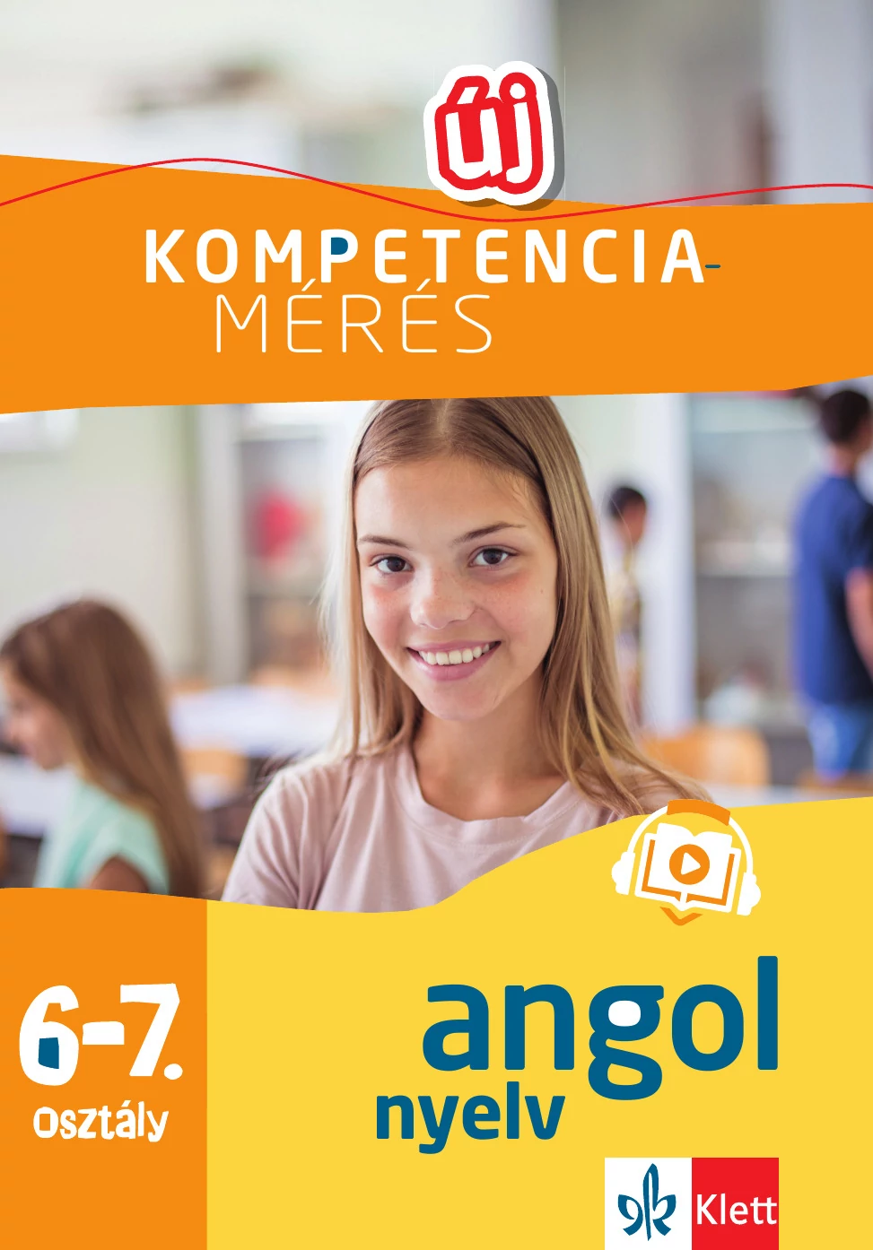 Új kompetenciamérés - Angol nyelv 6-7. osztály