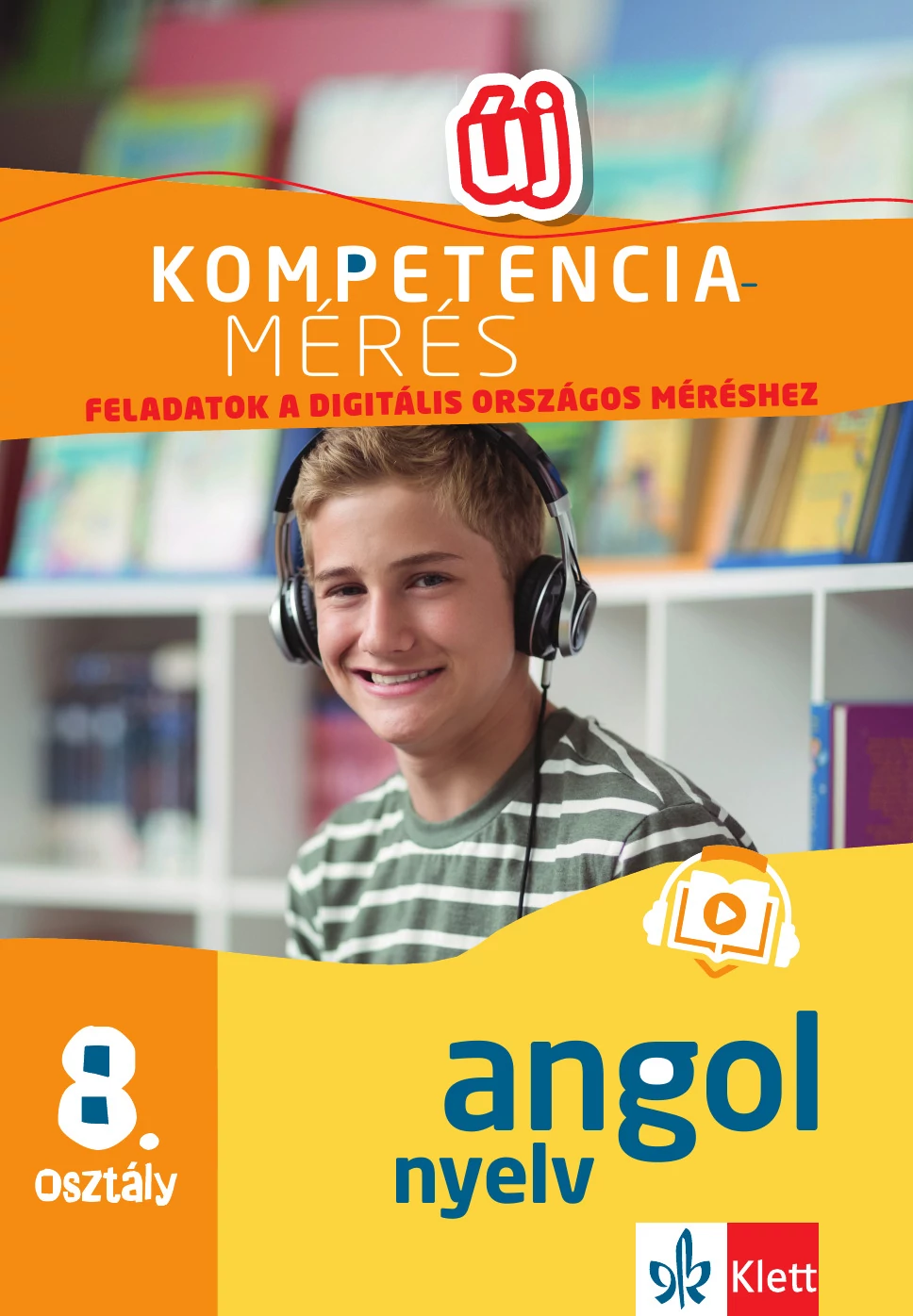 Új kompetenciamérés - Angol nyelv 8. osztály