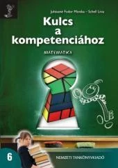 Kulcs a kompetenciához. Matematika 6.