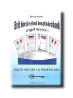 BRIT TÖRTÉNELMI TESZTKÉRDÉSEK ANGOL NYELVEN