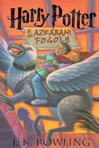 HARRY POTTER ÉS AZ AZKABANI FOGOLY (III.)