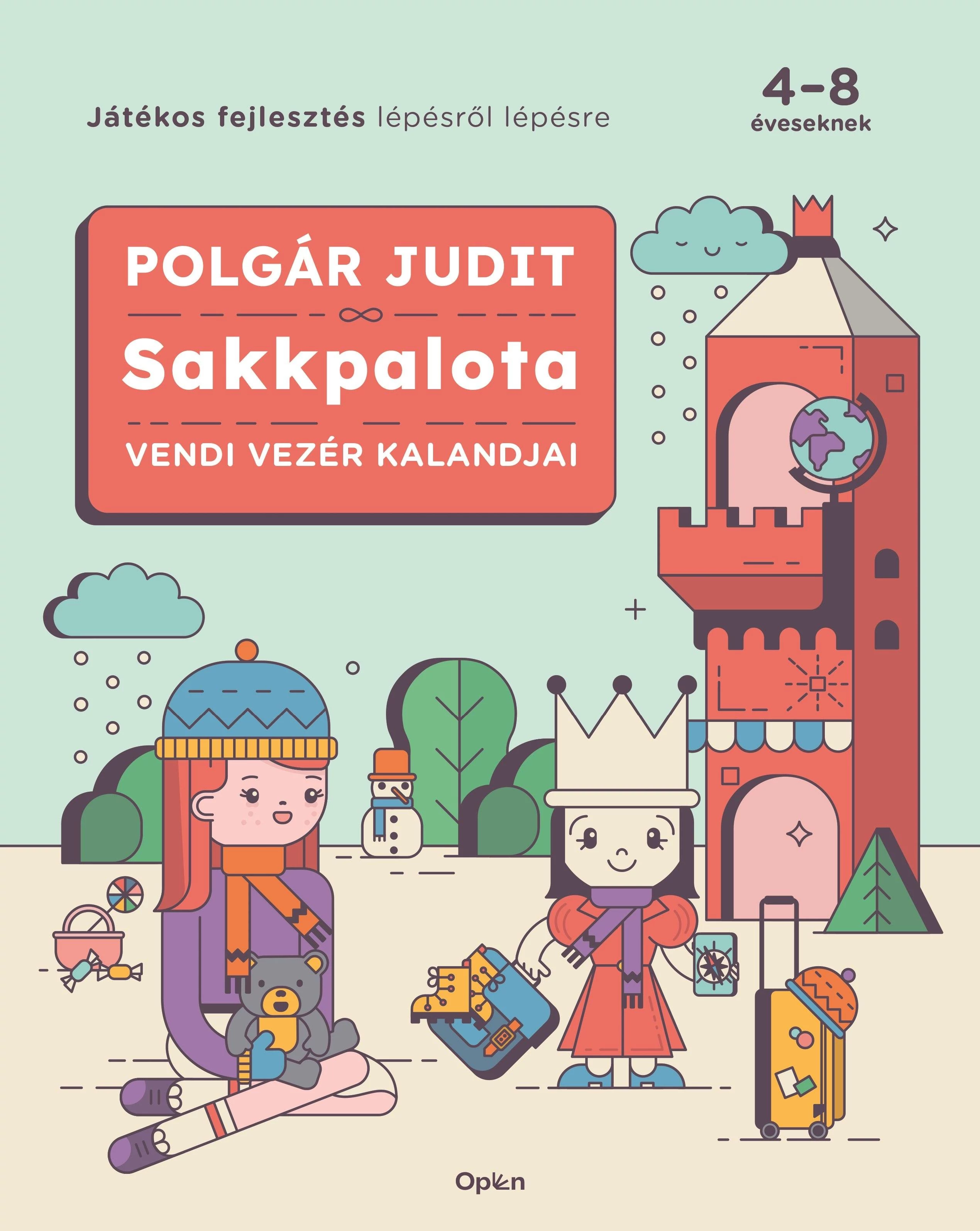 Sakkpalota - Vendi vezér kalandjai - Játékos fejlesztés lépésről lépésre 4-8 éveseknek