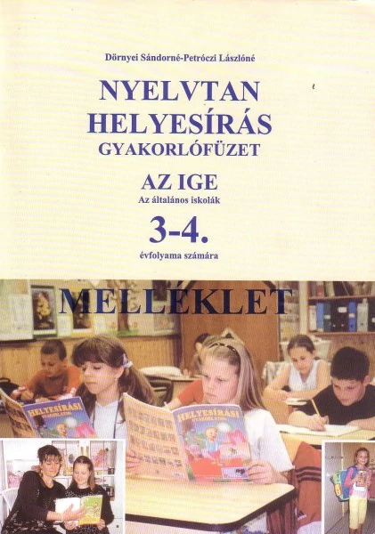 Nyelvtan helyesírás 3-4.o az ige 3-4. osztályosok számára - melléklet (csak a megoldás)