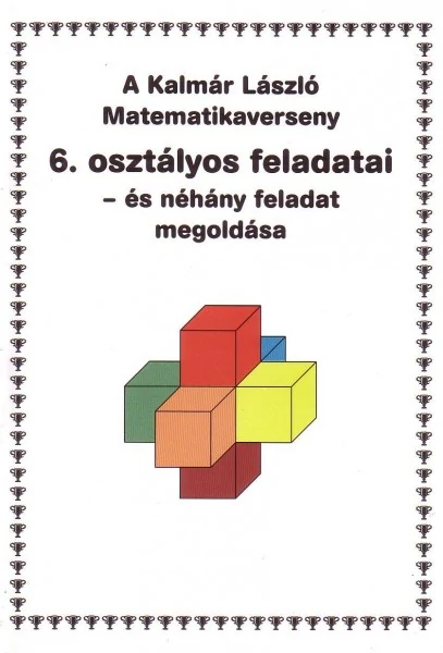 Kalmár László matematikaverseny 6.o