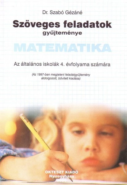 Szöveges feladatok gyűjteménye - matematika 4. évfolyam