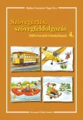 Szövegértés, szövegfeldolgozás 4. - Differenciált feladatlapok