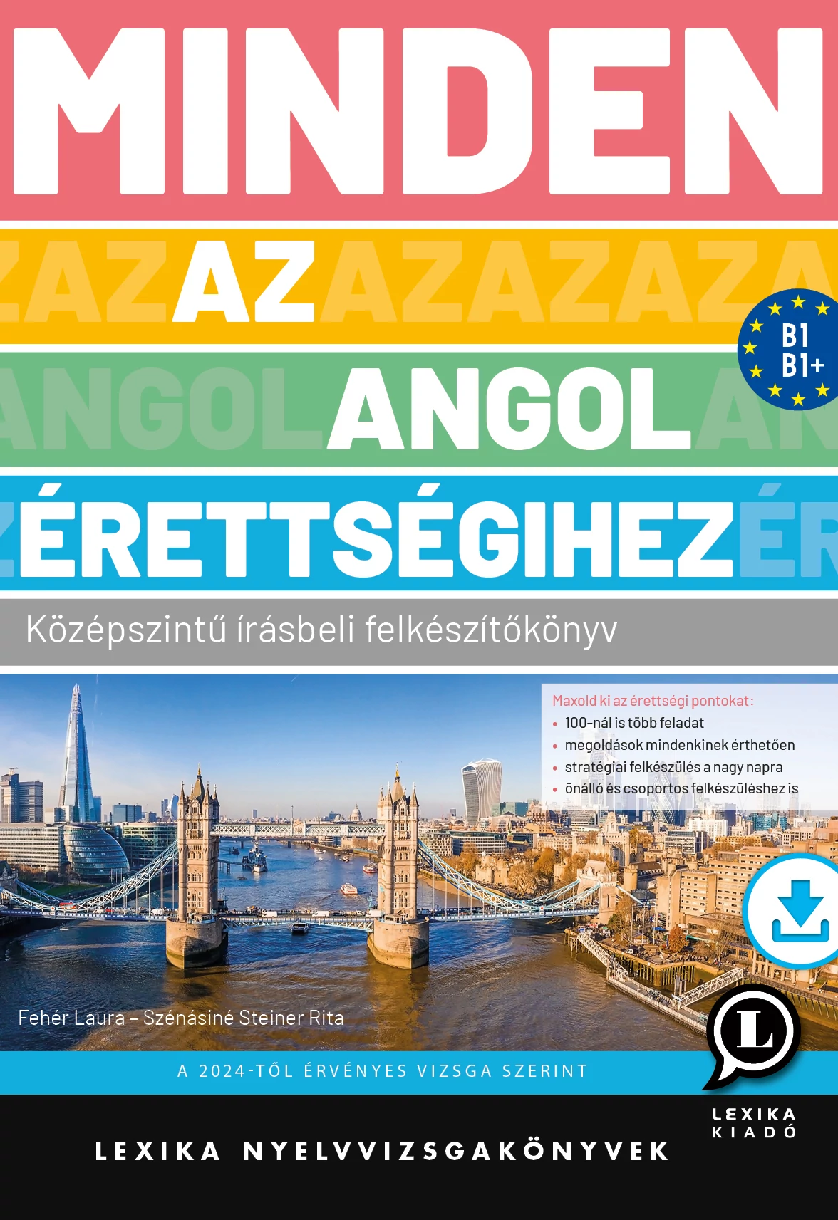 Minden az angol érettségihez -  Középszintű írásbeli felkészítőkönyv