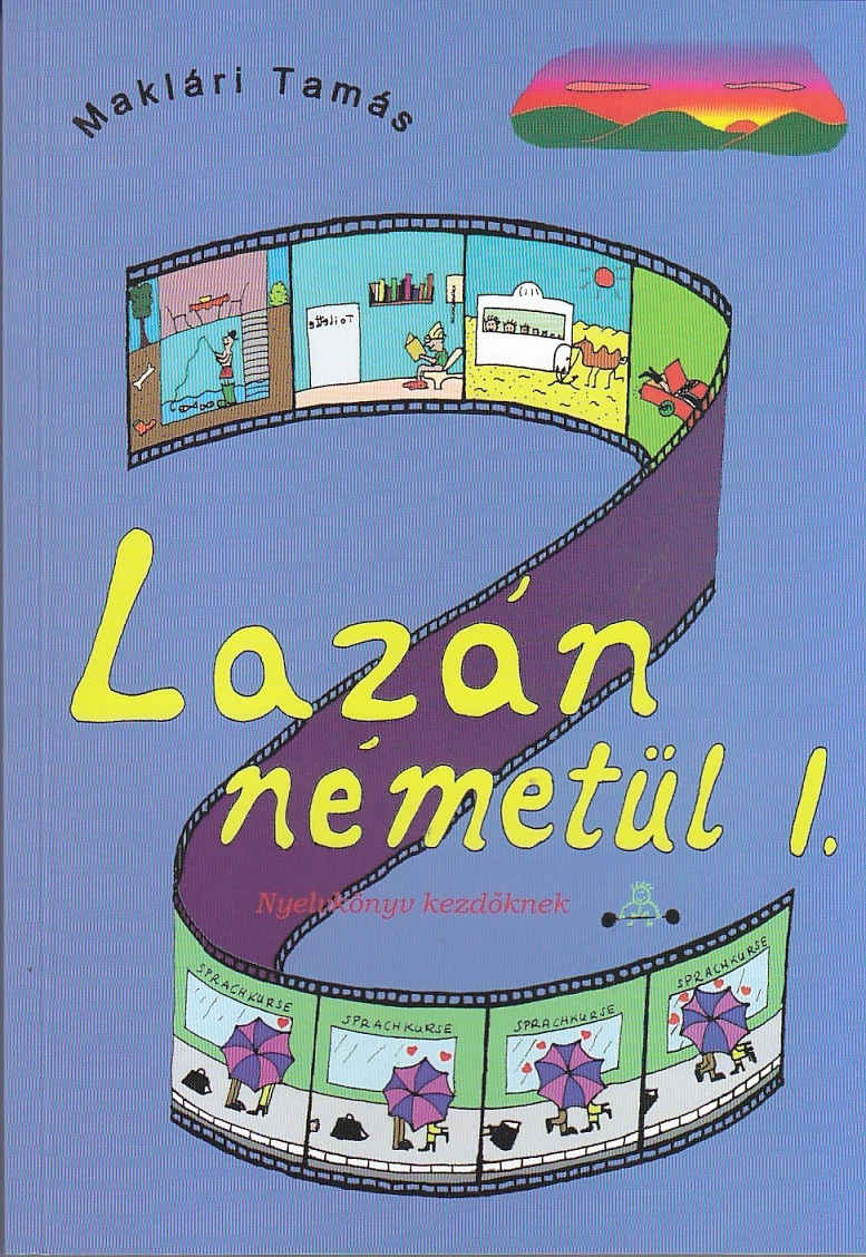 LAZÁN NÉMETÜL I. - NYELVKÖNYV KEZDŐKNEK