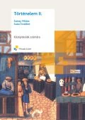 TÖRTÉNELEM II.; Középiskolák számára