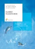 FELMÉRŐ FELADATSOROK;4. osztály;A, B változat (2007-ben átdolgozott)
