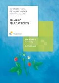 FELMÉRŐ FELDATSOROK, 2. osztály; A, B változat (2008-ra átdolgozott)