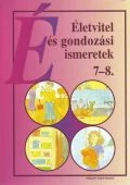 Életvitel és gondozási ismeretek 7-8. osztály