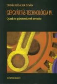 Gépgyártás-technológia IV.